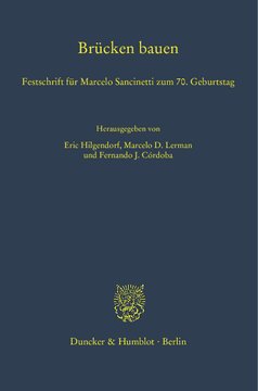 Brücken bauen: Festschrift für Marcelo Sancinetti zum 70. Geburtstag