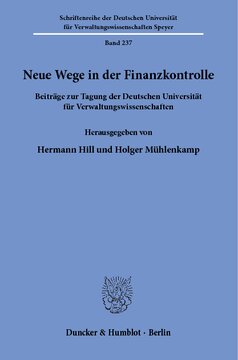 Neue Wege in der Finanzkontrolle: Beiträge zur Tagung der Deutschen Universität für Verwaltungswissenschaften