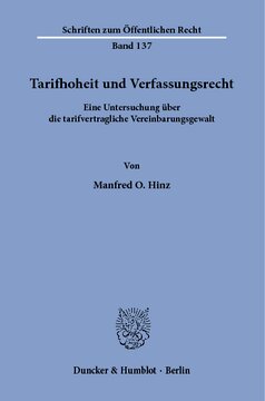 Tarifhoheit und Verfassungsrecht: Eine Untersuchung über die tarifvertragliche Vereinbarungsgewalt