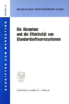 Die Akzeptanz und die Effektivität von Standardsoftwaresystemen