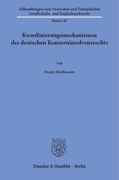 Koordinierungsmechanismen des deutschen Konzerninsolvenzrechts