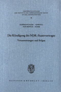 Die Kündigung des NDR Staatsvertrages: Voraussetzungen und Folgen