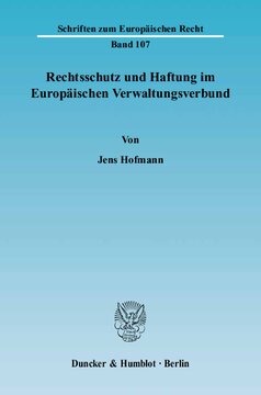 Rechtsschutz und Haftung im Europäischen Verwaltungsverbund