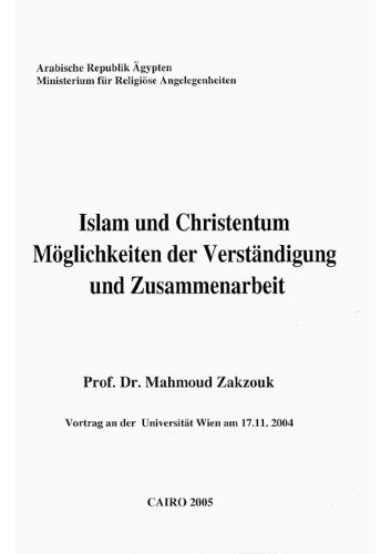 Islam und Christentum Moglichkeiten der Verstandigung und Zusammenarbeit