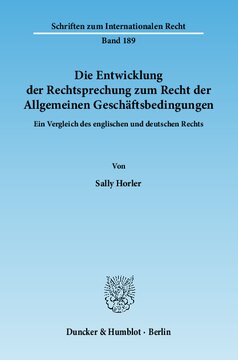 Die Entwicklung der Rechtsprechung zum Recht der Allgemeinen Geschäftsbedingungen: Ein Vergleich des englischen und deutschen Rechts