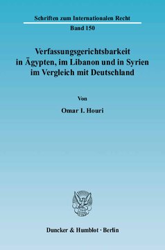 Verfassungsgerichtsbarkeit in Ägypten, im Libanon und in Syrien im Vergleich mit Deutschland