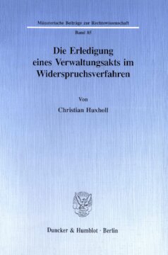 Die Erledigung eines Verwaltungsakts im Widerspruchsverfahren