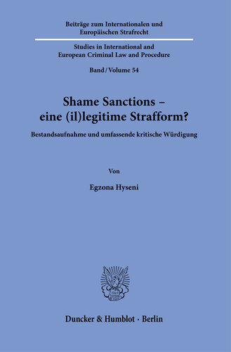 Shame Sanctions – eine (il)legitime Strafform?: Bestandsaufnahme und umfassende kritische Würdigung