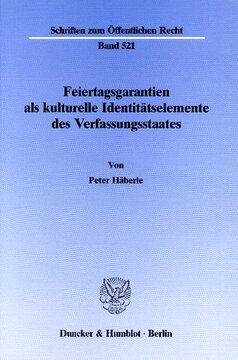 Feiertagsgarantien als kulturelle Identitätselemente des Verfassungsstaates