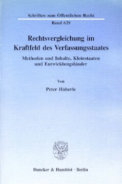 Rechtsvergleichung im Kraftfeld des Verfassungsstaates: Methoden und Inhalte, Kleinstaaten und Entwicklungsländer