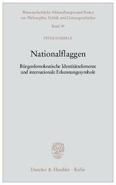 Nationalflaggen: Bürgerdemokratische Identitätselemente und internationale Erkennungssymbole