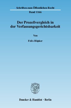 Der Prozeßvergleich in der Verfassungsgerichtsbarkeit