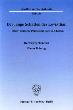 Der lange Schatten des Leviathan: Hobbes' politische Philosophie nach 350 Jahren. Vorträge des internationalen Arbeitsgesprächs am 11. und 12. Oktober 2001 in der Herzog August Bibliothek in Wolfenbüttel