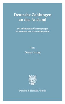 Deutsche Zahlungen an das Ausland: Die öffentlichen Übertragungen der Bundesrepublik Deutschland, insbesondere die Netto-Beiträge an die EG, als Problem der Wirtschaftspolitik