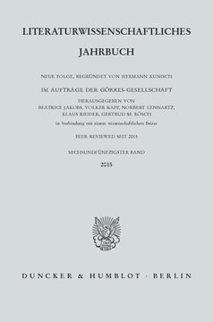 Literaturwissenschaftliches Jahrbuch: 56. Band (2015)