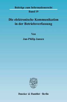 Die elektronische Kommunikation in der Betriebsverfassung