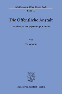 Die Öffentliche Anstalt: Wandlungen und gegenwärtige Struktur