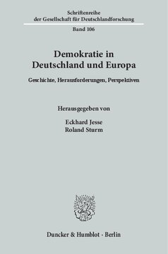 Demokratie in Deutschland und Europa: Geschichte, Herausforderungen, Perspektiven