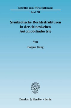 Symbiotische Rechtsstrukturen in der chinesischen Automobilindustrie
