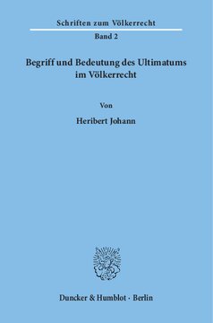 Begriff und Bedeutung des Ultimatums im Völkerrecht