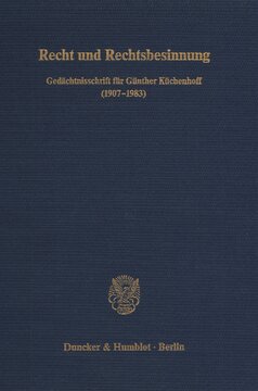 Recht und Rechtsbesinnung: Gedächtnisschrift für Günther Küchenhof (1907-1983)