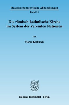 Die römisch-katholische Kirche im System der Vereinten Nationen