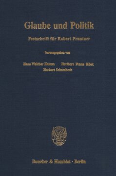 Glaube und Politik: Festschrift für Robert Prantner