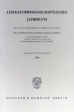Literaturwissenschaftliches Jahrbuch: 49. Band (2008)