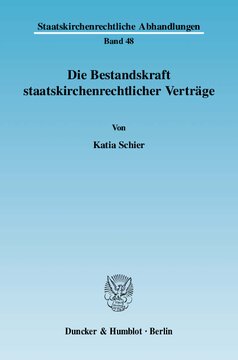 Die Bestandskraft staatskirchenrechtlicher Verträge