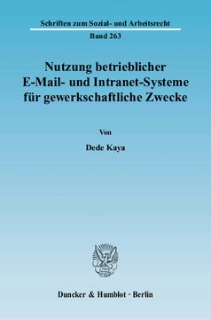Nutzung betrieblicher E-Mail- und Intranet-Systeme für gewerkschaftliche Zwecke