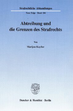 Abtreibung und die Grenzen des Strafrechts