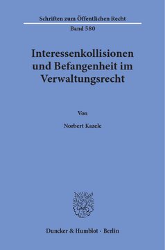Interessenkollisionen und Befangenheit im Verwaltungsrecht