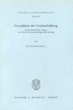 Grundsätze der Gewinnhaftung: Rechtsvergleichender Beitrag zum Recht der ungerechtfertigten Bereicherung