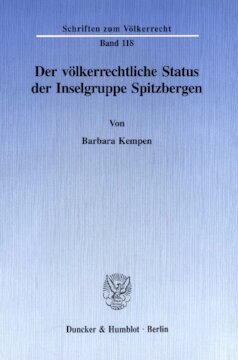 Der völkerrechtliche Status der Inselgruppe Spitzbergen