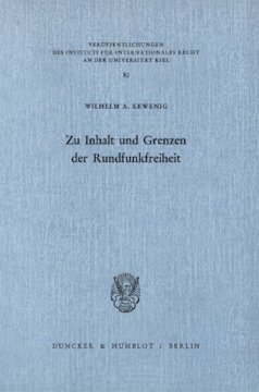 Zu Inhalt und Grenzen der Rundfunkfreiheit