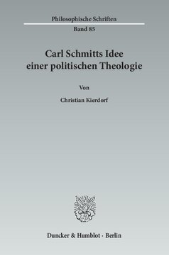 Carl Schmitts Idee einer politischen Theologie