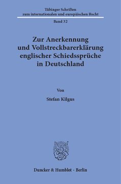 Zur Anerkennung und Vollstreckbarerklärung englischer Schiedssprüche in Deutschland