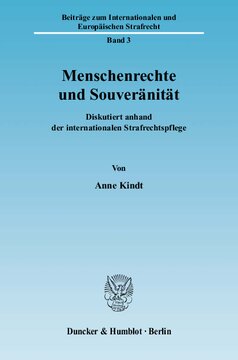 Menschenrechte und Souveränität: Diskutiert anhand der internationalen Strafrechtspflege