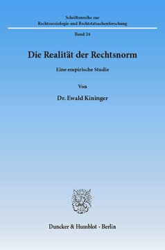 Die Realität der Rechtsnorm: Eine empirische Studie