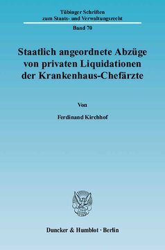 Staatlich angeordnete Abzüge von privaten Liquidationen der Krankenhaus-Chefärzte