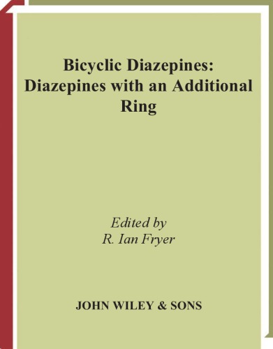 Bicyclic Diazepines: Diazepines with an Additional Ring