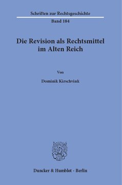 Die Revision als Rechtsmittel im Alten Reich