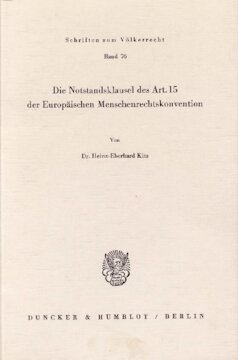 Die Notstandsklausel des Art. 15 der Europäischen Menschenrechtskonvention
