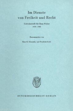 Im Dienste von Freiheit und Recht: Gedenkschrift für Hans Weiler 1920–1966