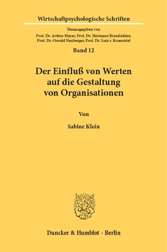 Der Einfluß von Werten auf die Gestaltung von Organisationen