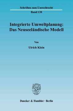 Integrierte Umweltplanung: Das Neuseeländische Modell