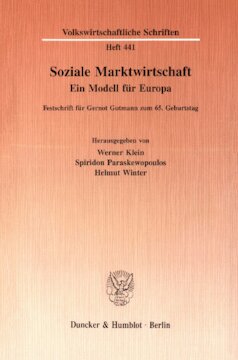 Soziale Marktwirtschaft: Ein Modell für Europa. Festschrift für Gernot Gutmann zum 65. Geburtstag