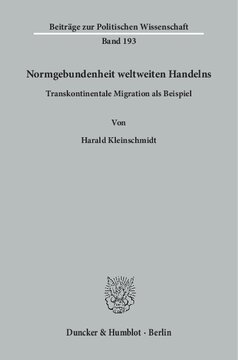 Normgebundenheit weltweiten Handelns: Transkontinentale Migration als Beispiel