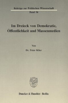 Im Dreieck von Demokratie, Öffentlichkeit und Massenmedien