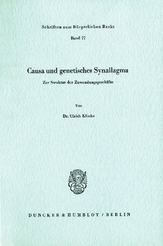 Causa und genetisches Synallagma: Zur Struktur der Zuwendungsgeschäfte